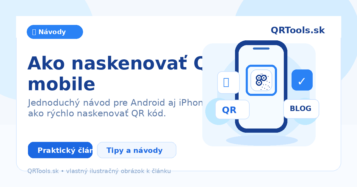 Jak naskenovat QR kód v mobilu – ilustračný obrázok článku