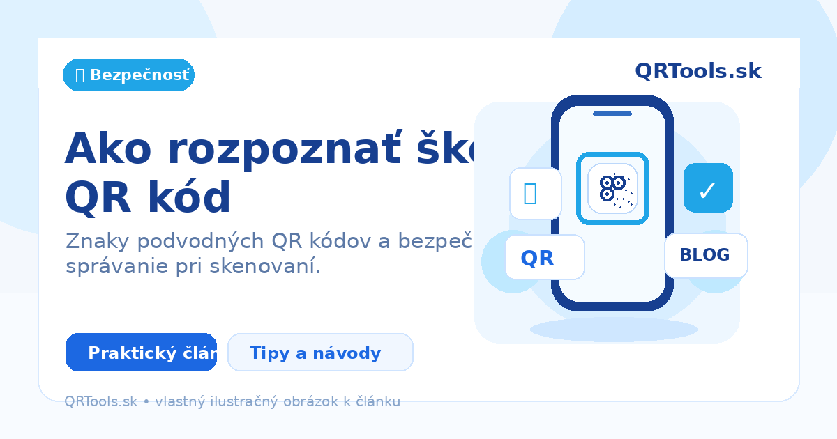 Jak rozpoznat škodlivý QR kód – ilustračný obrázok článku