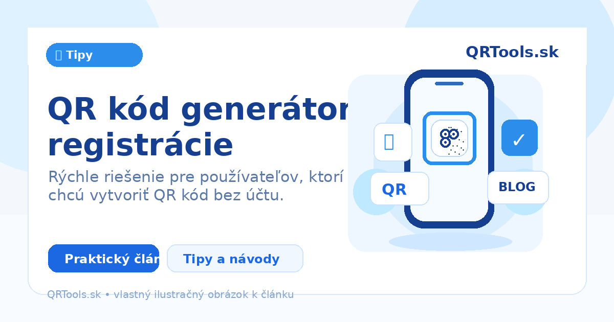 QR kód generátor bez registrace – ilustračný obrázok článku
