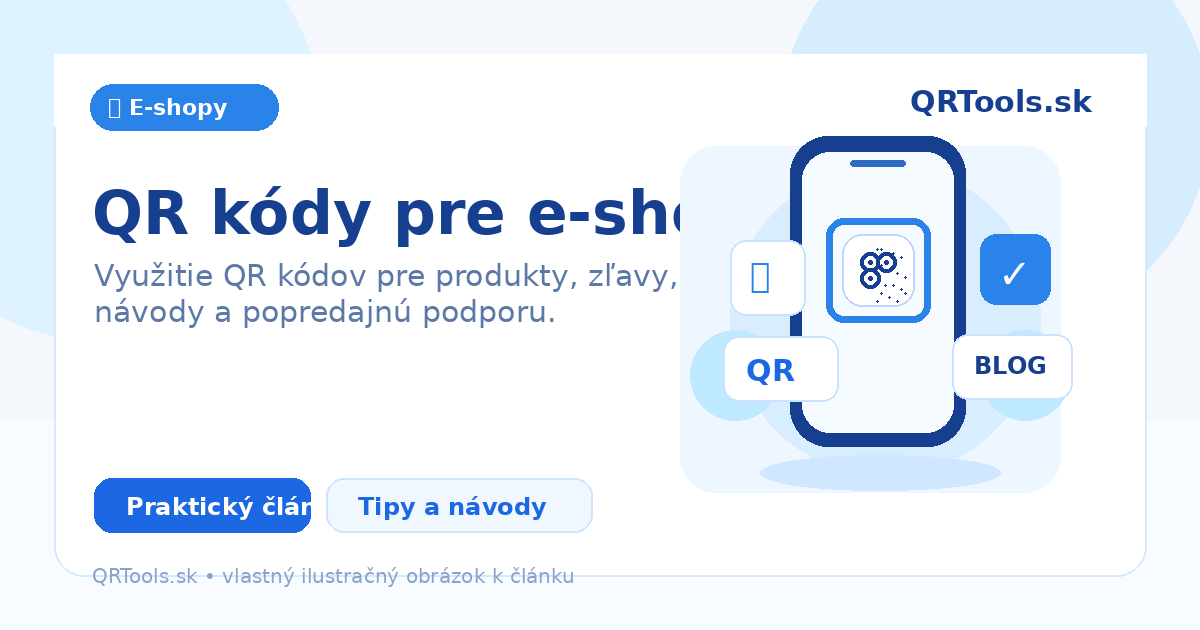QR kódy pro e‑shopy – ilustračný obrázok článku
